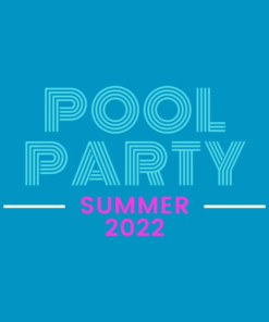 Summer Pool Party 2022 T-Shirt 1 Summer Pool Party 2022 T Shirt 2