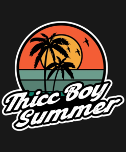 Thicc Boy Summer 2022 T Shirt 2