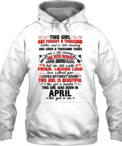 This Girl Has Fought A Thousand Battles Was Born In April 2 This Girl Has Fought A Thousand Battles Was Born In April 3