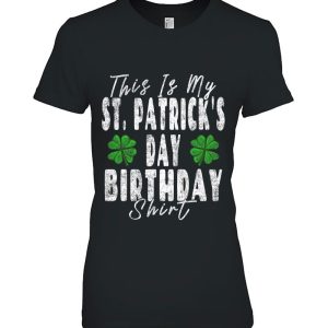 This Is My St. Patrick’s Day Birthday Shirt Vintage Graphic