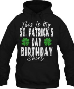 This Is My St. Patrick's Day Birthday Shirt Vintage Graphic 2 This Is My St Patricks Day Birthday Shirt Vintage Graphic 3