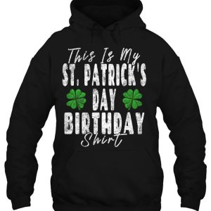 This Is My St Patricks Day Birthday Shirt Vintage Graphic 3