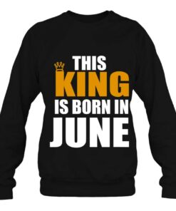 This King Is Born In June Birthday 4