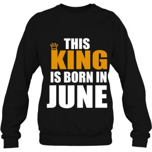 This King Is Born In June Birthday 4