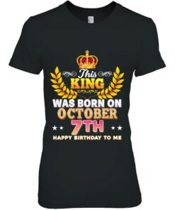 This King Was Born On October 7 7Th Happy Birthday To Me 1 This King Was Born On October 7 7Th Happy Birthday To Me 2