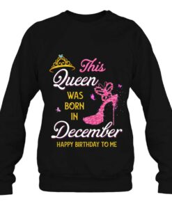 This Queen Was Born In December Birthday 4