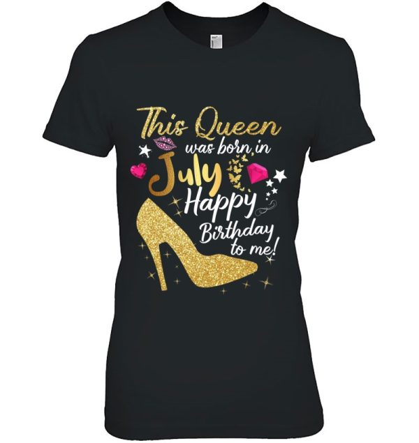 This Queen Was Born In July Funny A Queen Was Born In July