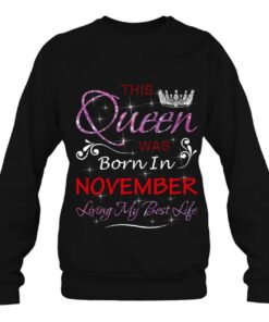 This Queen Was Born In November Birthday Gifts Wife Sister 3 This Queen Was Born In November Birthday Gifts Wife Sister 4