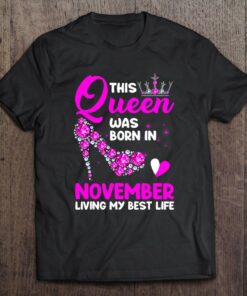 This Queen Was Born In November Living My Best Life November 1