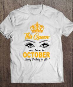 This Queen Was Born In October Birthday Design 1