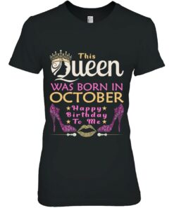 This Queen Was Born In October - Queens Happy Birthday 1 This Queen Was Born In October Queens Happy Birthday 2