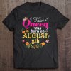 This Queen Was Born On August 8Th Happy Birthday Gift