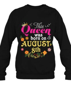This Queen Was Born On August 8Th Happy Birthday Gift 3 This Queen Was Born On August 8Th Happy Birthday Gift 4