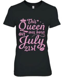 This Queen Was Born On July 21St Crown Lip Star Happy 2