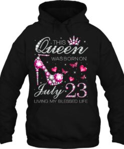 This Queen Was Born On July 23 Living My Blessed Life 2 This Queen Was Born On July 23 Living My Blessed Life 3