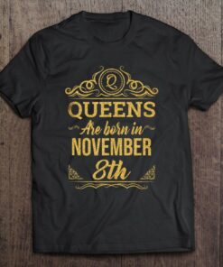 This Queen Was Born On November 8 Th Birthday Gift For Her 1