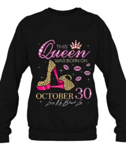 This Queen Was Born On October 30 Living My Blessed Life 4