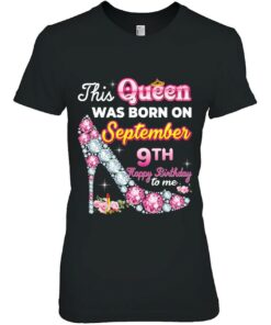 This Queen Was Born On September 9 9Th Happy Birthday To Me 1 This Queen Was Born On September 9 9Th Happy Birthday To Me 2