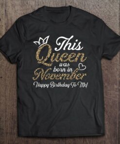 This Queens Was Born In November Cute Birthday Women Girls 1