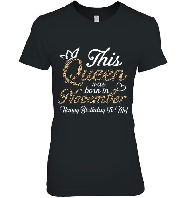 This Queens Was Born In November Cute Birthday Women Girls