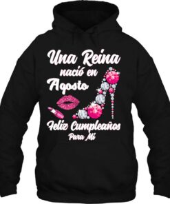 Una Reina Nacio En Agosto Cumpleanos Best Camisa August 2 Una Reina Nacio En Agosto Cumpleanos Best Camisa August 3