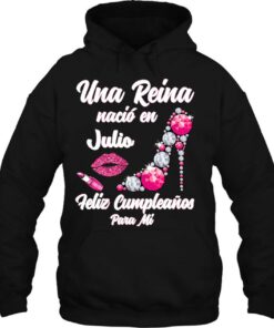 Una Reina Nacio En Julio Cumpleanos Camisa Best July 3