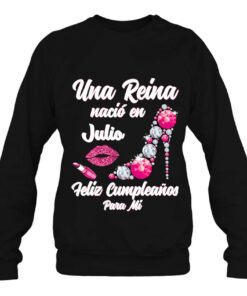 Una Reina Nacio En Julio Cumpleanos Camisa Best July 4