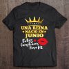 Una Reina Nacio En Junio Feliz Cumpleanos Birthday Gift
