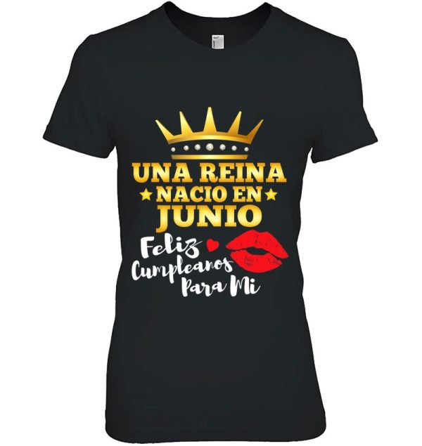 Una Reina Nacio En Junio Feliz Cumpleanos Birthday Gift