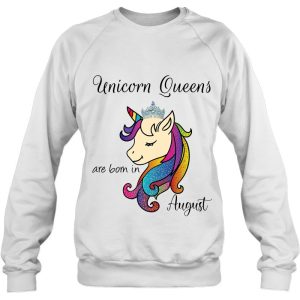 Unicorn Queens Are Born In August Birthday ShirtUnicorn 4