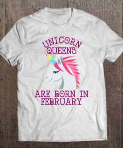 Unicorn Queens Are Born In February I Love Unicorns And Life 1