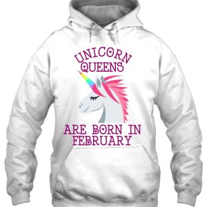 Unicorn Queens Are Born In February I Love Unicorns And Life 3