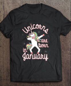 Unicorns Are Born In January Tshirt Dabbing Birthday 1