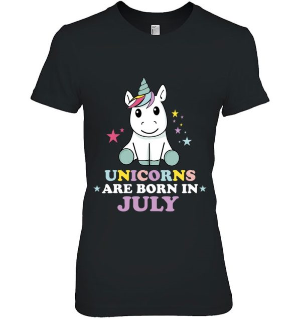 Unicorns Are Born In July For Birthday Gift