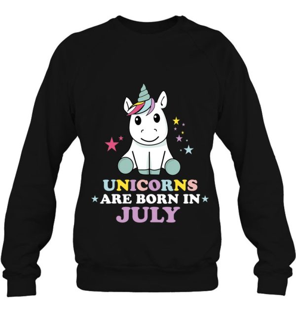 Unicorns Are Born In July For Birthday Gift