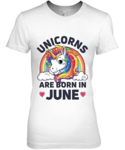 Unicorns Are Born In June Unicorn Rainbow Birthday 1 Unicorns Are Born In June Unicorn Rainbow Birthday 2