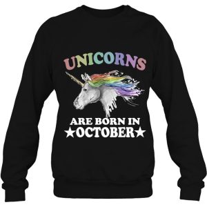 Unicorns Are Born In October Birthday Gift 4