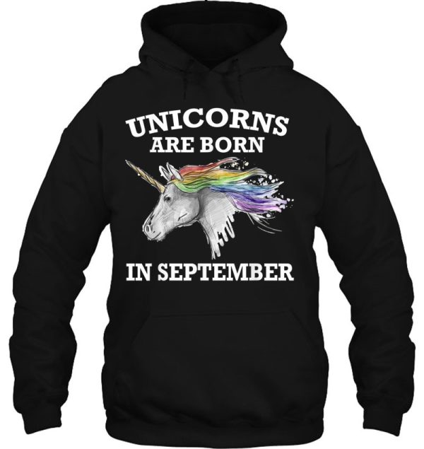 Unicorns Are Born In September Shirt Birthday Gift