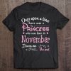 Upon A Time There Was A Princess Who Was Born In November