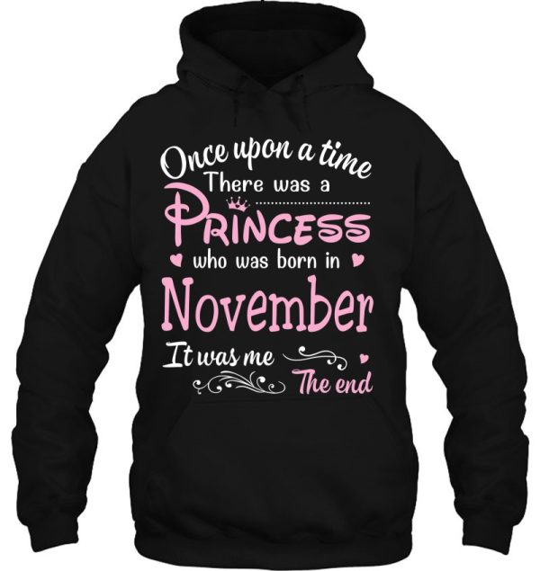 Upon A Time There Was A Princess Who Was Born In November