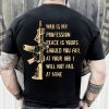 Veteran Shirt War Is My Profession Peace Is Yours