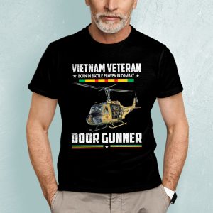 Vietnam Veteran Shirt Born In Battle Proven In Combat