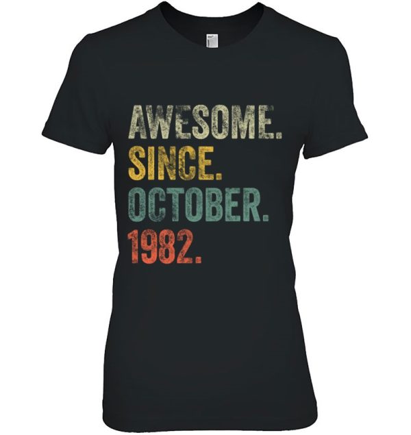 Vintage 1982 40Th Birthday Awesome Since October 1982 Birthday