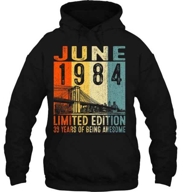 Vintage 1984 39 Years Old Made In June 1984 39Th Birthday