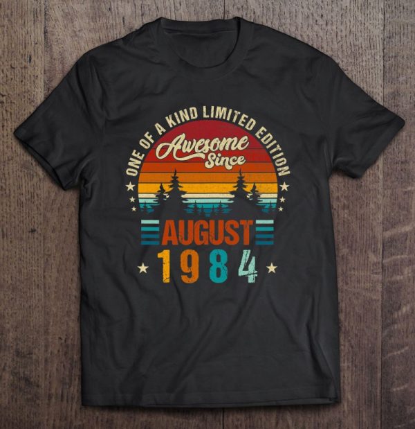 Vintage 1984 Awesome Since August 1984 Limited Edition 38Th