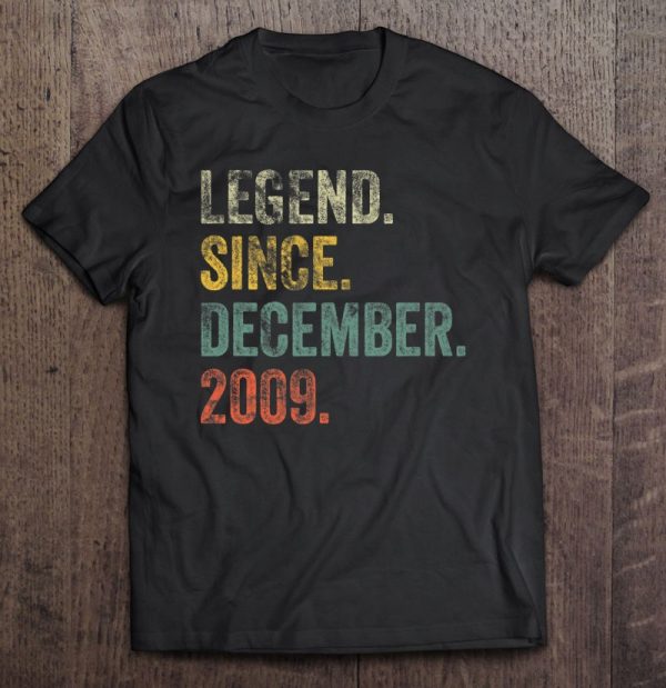 Vintage 2009 13Th Birthday Legend Since December 2009 Birthday