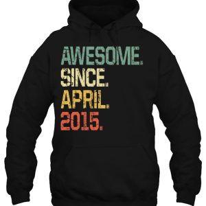 Vintage 8 Years Old Shirt Funny Awesome Since April 2015 Birthday 3