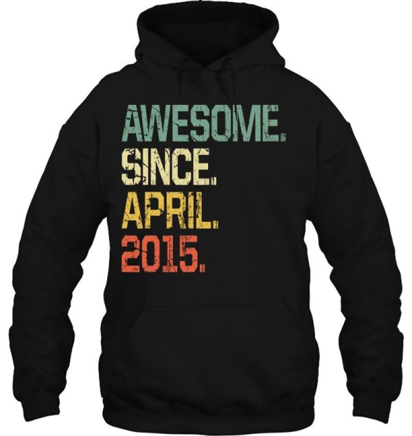 Vintage 8 Years Old Shirt- Funny Awesome Since April 2015 Birthday