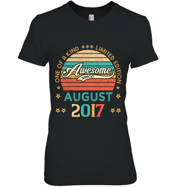 Vintage Birthday Awesome Since August 2017 Limited Edition
