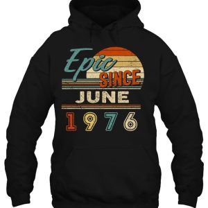 Vintage Epic Since June 1976 46 Years Old Birthday 3